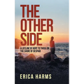 The Other Side: A Lifeline of Hope to Those on the Shore of Despair