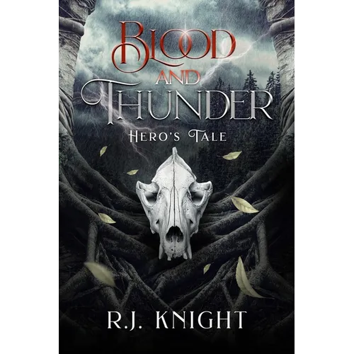 Blood and Thunder: Hero's Tale