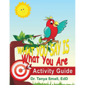 What You Say Is What You Are: Activity Guide