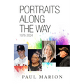 Portraits Along the Way:1976-2024