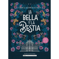 La Bella Y La Bestia / Beauty and the Beast
