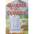 Guardian of the Crossroads