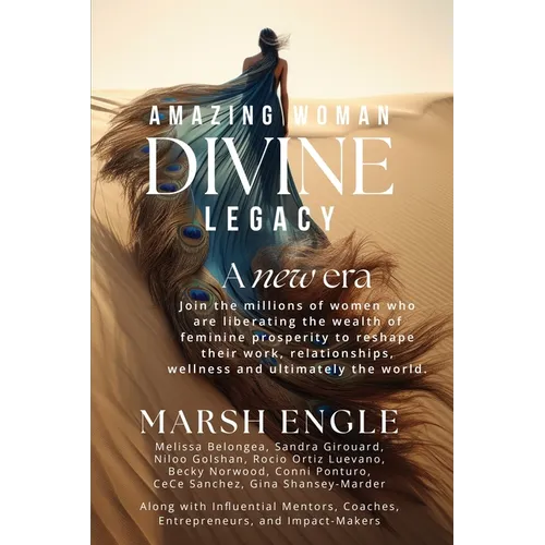 Amazing Woman Divine Legacy: A New Era of Feminine Prosperity