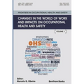 Changes in the World of Work and Impacts on Occupational Health and Safety: Frontiers in Occupational Health and Safety