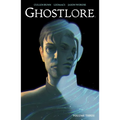 Ghostlore Vol. 3