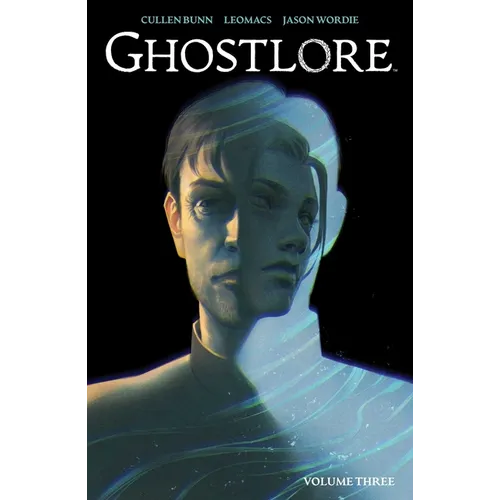 Ghostlore Vol. 3