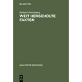 Weit hergeholte Fakten