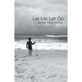 Let Me Let Go
