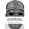 El Hombre de la Mascara de Hierro