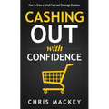 Cashing out with Confidence