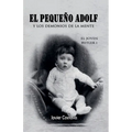 El Joven Hitler 1 (El pequeño Adolf y los demonios de la mente)