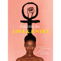 Love and Justice: A Journey of Empowerment, Activism, and Embracing Black Beauty