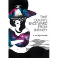 Time Counts Backward From Infinity