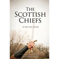 The Scottish Chiefs: The Ellerslie Edition