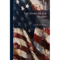 The Story of the Guard