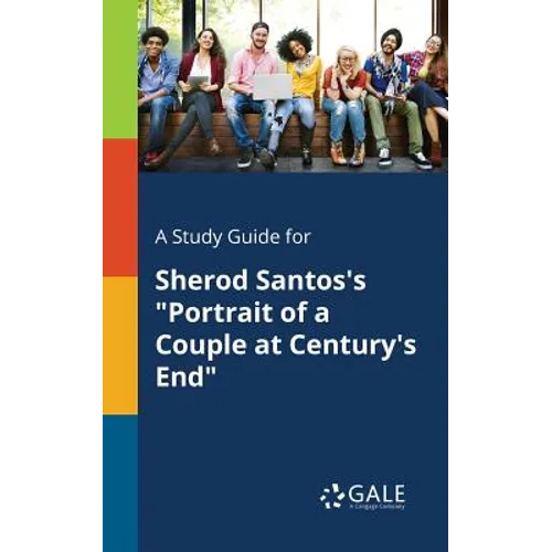A Study Guide for Sherod Santos's "Portrait of a Couple at Century's End"