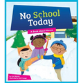 No School Today: A Book about Nouns