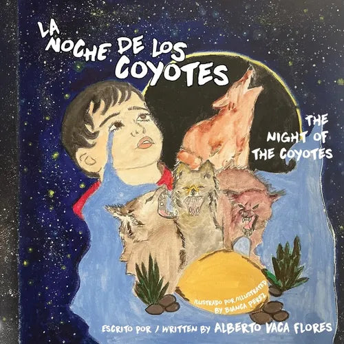 La Noche de los Coyotes/The Night of the Coyotes