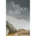 In the Good Years