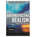 Anthropocene Realism: Fiction in the Age of Climate Change