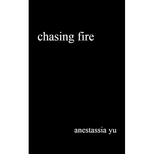 chasing fire