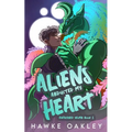 Aliens Abducted My Heart