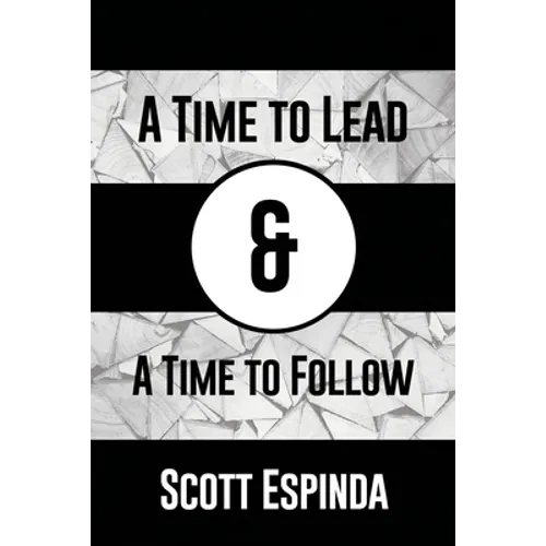 A Time to Lead and a Time to Follow