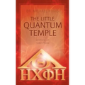 The Little Quantum Temple: Self Healing with modern Physics