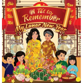 A Tết to Remember: My Lunar New Year