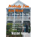 Nobody's Inn Key West: A Place To Die For
