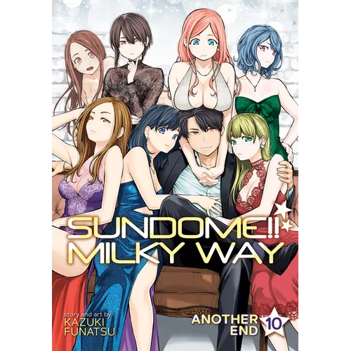 Sundome!! Milky Way Vol. 10 Another End