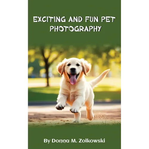 Exciting and Fun Pet Photography