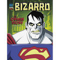Bizarro: An Origin Story