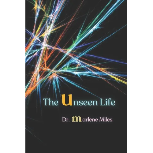 The Unseen Life