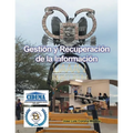 Gestión Y Recuperación De La Información