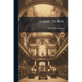 L'abbÃ(c) Du Bos