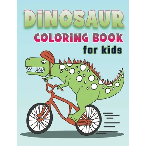 Dinosaur Coloring Books for kids: Ages 4-8