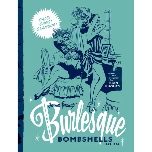 Arthur Ferrier's Burlesque Bombshells 1949-1954: Volume 2