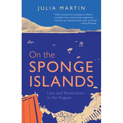 On the Sponge Islands: Loss and Restoration in the Aegean