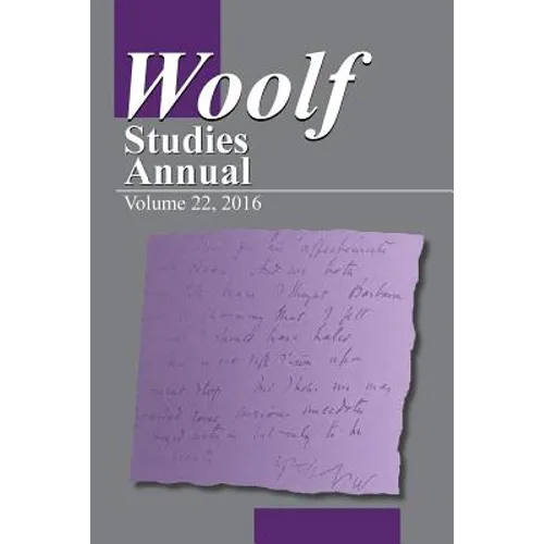 Woolf Studies Annual Volume 22