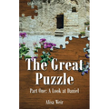 The Great Puzzle: Part One: A Look at Daniel