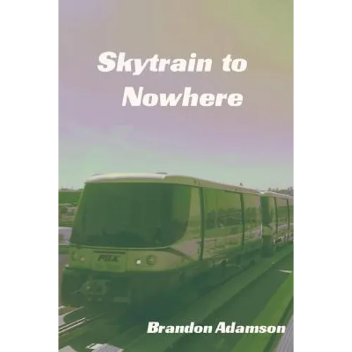 Skytrain to Nowhere