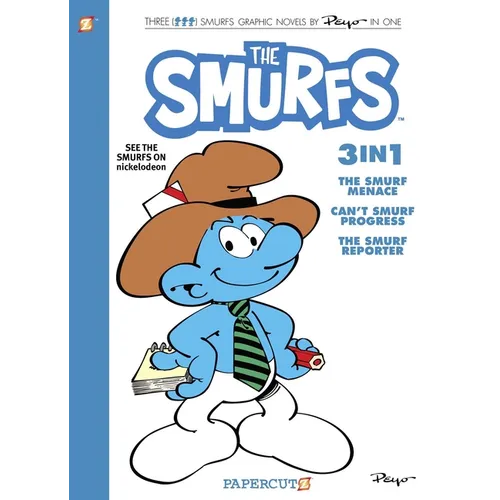 The Smurfs 3-In-1 Vol. 8: Collecting the Smurf Menace, Can't Smurf Progress, and the Smurf Reporter