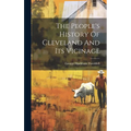 The People's History Of Cleveland And Its Vicinage