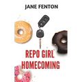 Repo Girl Homecoming