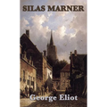 Silas Marner: A Novel of Isolation, Community, and Moral Renewal
