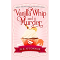 Vanilla Whip and Murder
