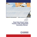 Dual Axis Smart Solar Tracker with Integrated Humidity Sensor