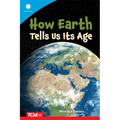 How Earth Tells Us Its Age