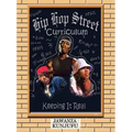 Hip Hop Street Curriculum: Keeping It Real